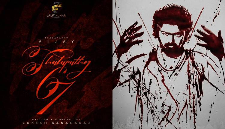 Lokesh’s Thalapathy 67: Everything you need to know