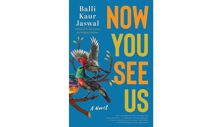 Now You See Us by Balli Kaur Jaswal