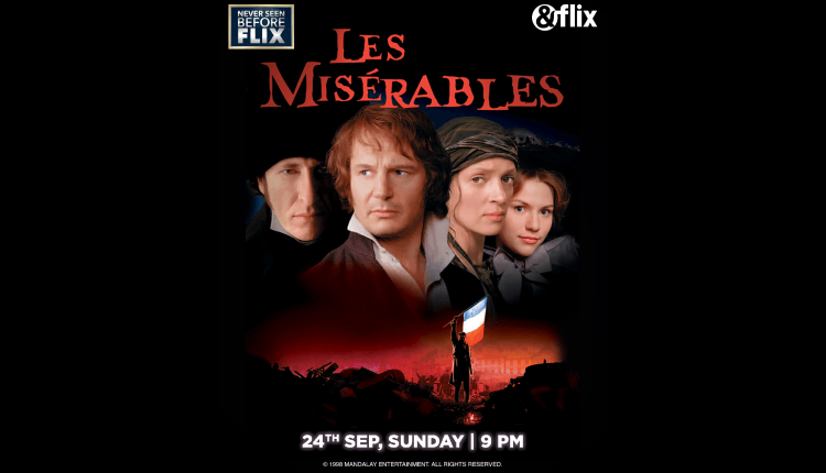 A book adaptation finer than the book itself- &flix brings Les Misérables
