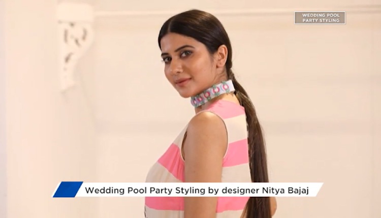 Pool party wedding look by Nitya Bajaj 