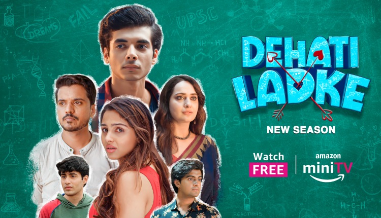Amazon miniTV Gears Up to Launch the Second Season of Its Coming-of-Age Drama Series Dehati Ladke