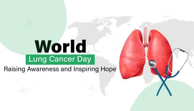 World Lung Cancer Day